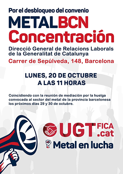 Concentración en favor del desbloqueo del Convenio del Metal de Barcelona